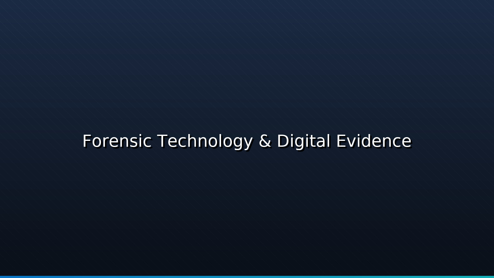 Forensic technology & digital evidence