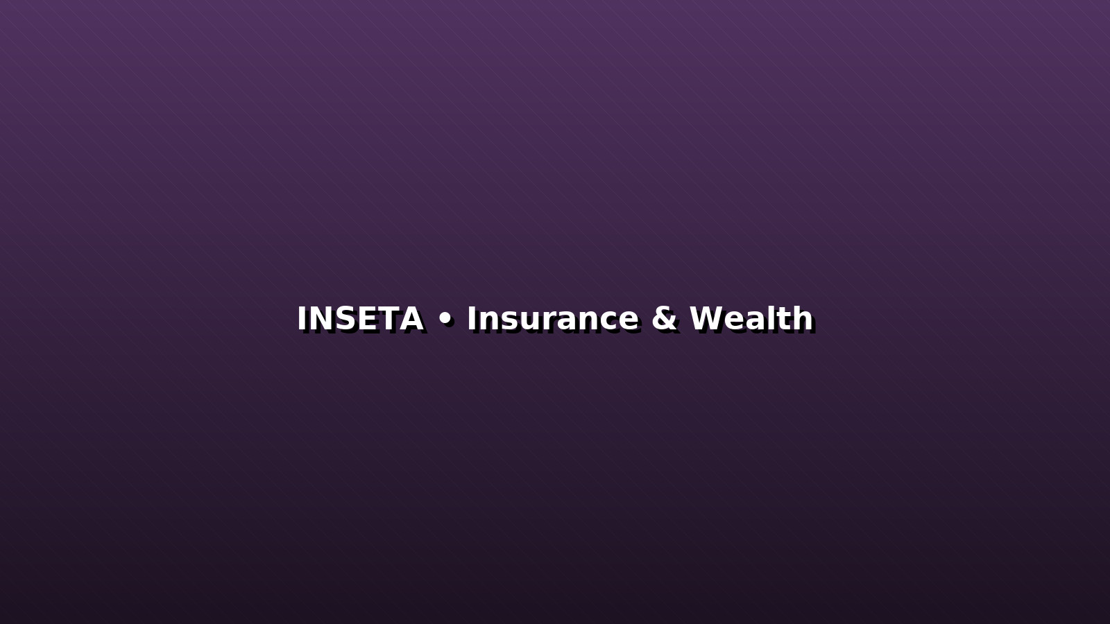 Insurance & Wealth – INSETA